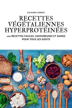 Recettes Végétaliennes Hyperprotéinées