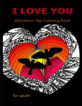 Paperback I Love You - Valentine's Day Coloring Book for Adults with Patterns Book