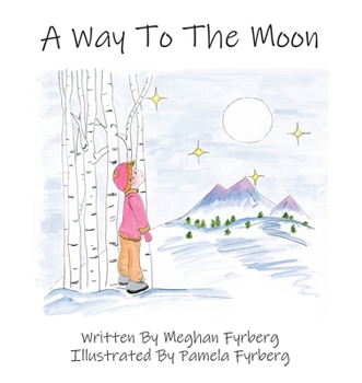 Paperback A Way to the Moon Book