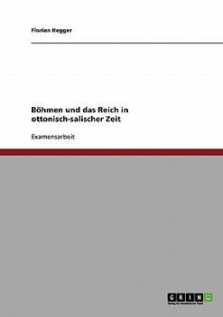 Paperback Böhmen und das Reich in ottonisch-salischer Zeit [German] Book