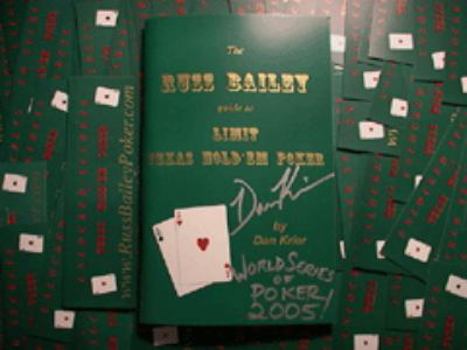 Paperback The Russ Bailey Guide to Limit Texas Hold'em Poker Book