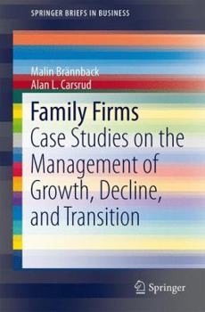 Paperback Family Firms: Case Studies on the Management of Growth, Decline, and Transition Book