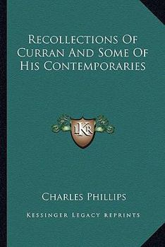 Paperback Recollections Of Curran And Some Of His Contemporaries Book