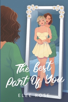 The Best Part Of You (Sapphic In Seattle)