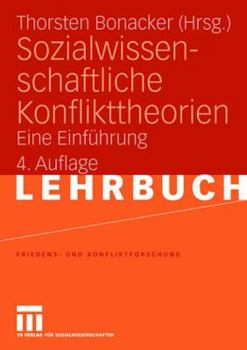 Paperback Sozialwissenschaftliche Konflikttheorien: Eine Einführung [German] Book