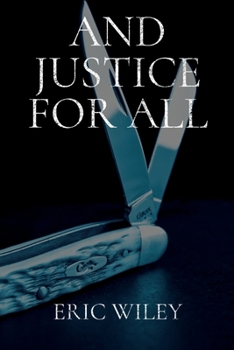 Paperback And Justice for All Book