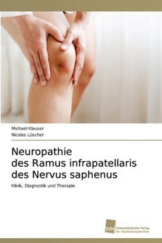 Paperback Neuropathie des Ramus infrapatellaris des Nervus saphenus [German] Book