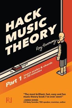 Paperback Hack Music Theory, Part 1: Learn Scales & Chords in 30 Minutes Book