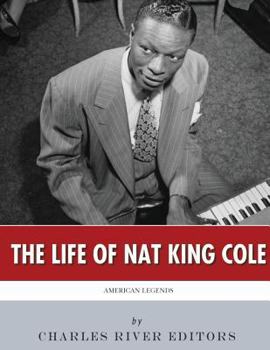 Paperback American Legends: The Life of Nat King Cole Book
