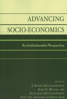 Paperback Advancing Socio-Economics: An Institutionalist Perspective Book