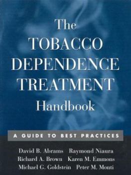 Paperback The Tobacco Dependence Treatment Handbook: A Guide to Best Practices Book