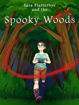 Paperback Sara Flutterbye and The Spooky Woods Book