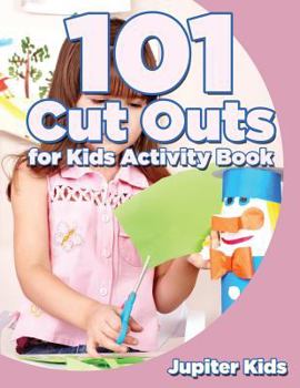 Paperback 101 Cut Outs for Kids Activity Book