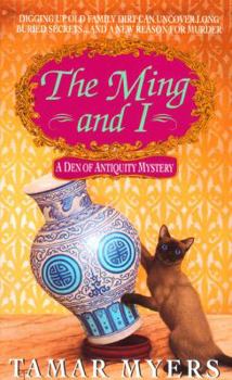 The Ming and I - Book #3 of the Den of Antiquity