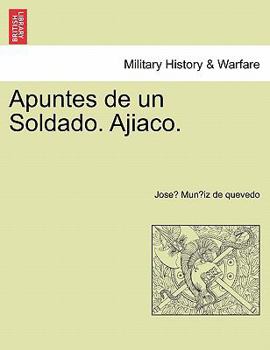 Paperback Apuntes de un Soldado. Ajiaco. [Spanish] Book