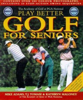 Hardcover Play Better Golf for Seniors Book