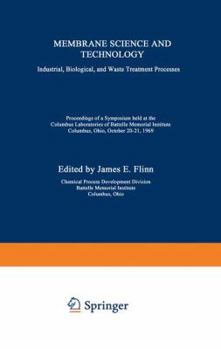 Paperback Membrane Science and Technology: Industrial, Biological, and Waste Treatment Processes Book