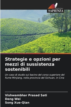 Strategie e opzioni per mezzi di sussistenza sostenibili (Italian Edition)