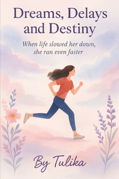 Paperback Dreams, Delays & Destiny Book