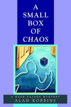 Paperback A Small Box of Chaos: A Near Future Mystery Book