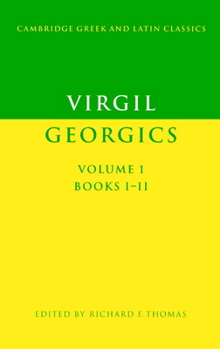 Paperback Virgil: Georgics: Volume 1, Books I-II Book