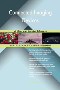 Paperback Connected Imaging Devices A Clear and Concise Reference Book