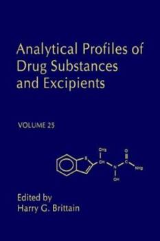 Hardcover Analytical Profiles of Drug Substances and Excipients: Volume 25 Book