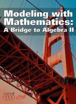 Hardcover Modeling with Mathematics: A Bridge to Algebra II Book