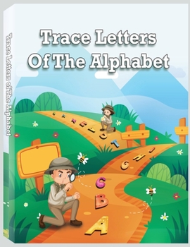 Paperback Trace Letters of the Alphabet: Preschool Practice Handwriting Workbook for Pre K, Kindergarten and Kids Ages 3-5. ABC print handwriting book