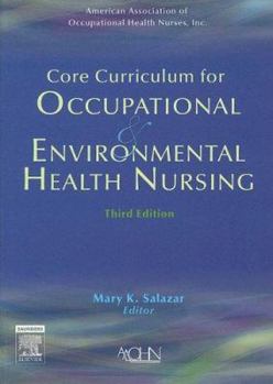 Paperback Core Curriculum for Occupational and Environmental Health Nursing Book