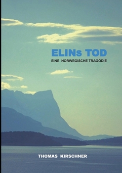 Paperback Elins Tod: Eine Norwegische Tragödie [German] Book