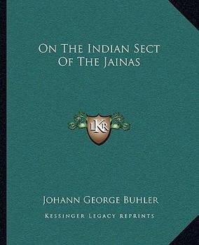 On the Indian Sect of the Jainas