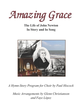 Paperback Amazing Grace: The Life of John Newton In Story and In Song Book