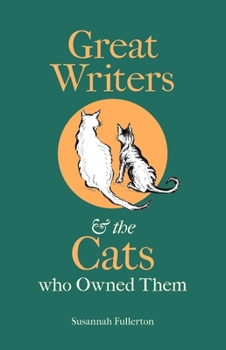 Hardcover Great Writers and the Cats Who Owned Them Book