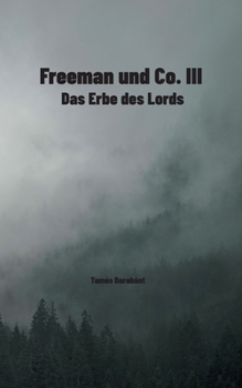 Paperback Freeman und Co. III: Das Erbe des Lords [German] Book
