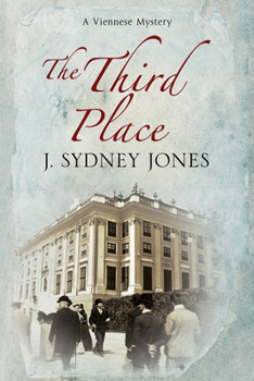 The Third Place: A Viennese Historical Mystery - Book #6 of the Viennese Mysteries