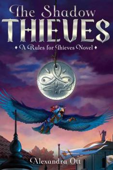 The Shadow Thieves - Book #2 of the Rules for Thieves