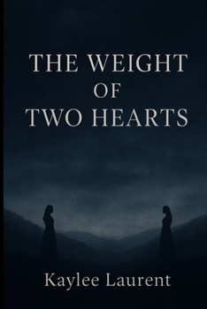 Paperback The Weight of Two Hearts Book