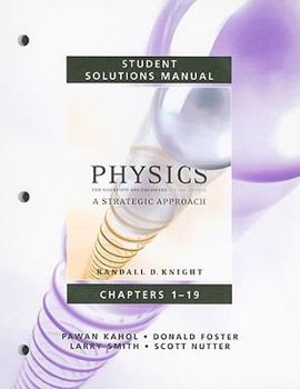 Paperback Physics for Scientists and Engineers, Student Solutions Manual: A Strategic Approach, Chapters 1-19 Book
