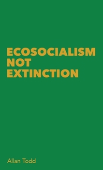 Paperback Ecosocialism Not Extinction Book