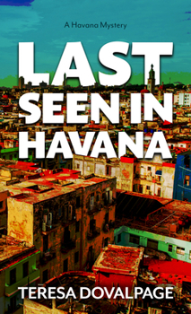 Library Binding Last Seen in Havana [Large Print] Book