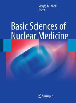 Hardcover Basic Sciences of Nuclear Medicine Book