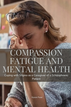 Paperback Compassion Fatigue and Mental Health Book