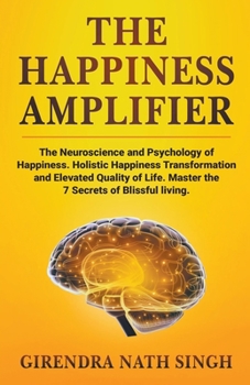 Paperback The Happiness Amplifier Book