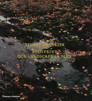 Hardcover Footprint: Our Landscape in Flux Book