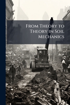 Paperback From Theory to Theory in Soil Mechanics Book