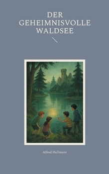 Paperback Der geheimnisvolle Waldsee [German] Book