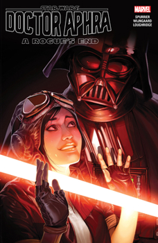 Paperback Star Wars: Doctor Aphra Vol. 7 - A Rogue's End Book