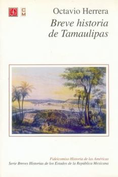 Paperback Breve Historia de Tamaulipas Book