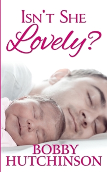 Paperback Isn't She Lovely: A Single Father Romance Book